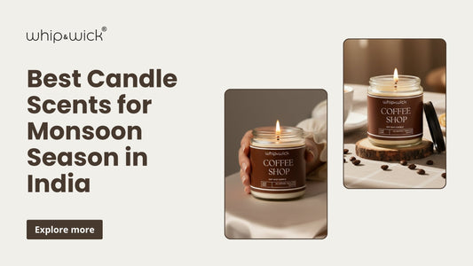 Whip & Wick Coffee Shop scented soy candle displayed in a cozy setting with text reading “Best Candle Scents for Monsoon Season in India