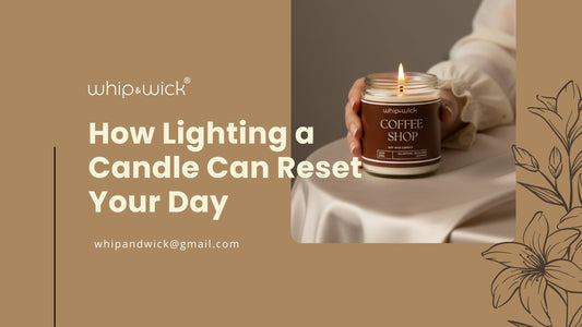 Whipandwick Coffee Shop scented candle lit on a table, creating a calm and cozy self-care moment