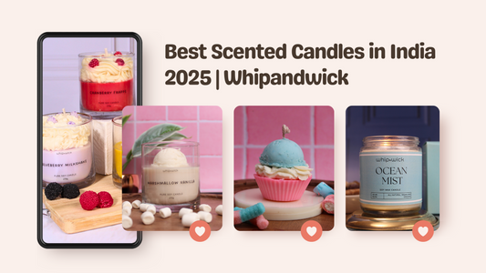 Banner showcasing Whipandwick’s best scented candles in India for 2025, featuring beverage candles like Blueberry Milkshake and Cranberry Frappe, Marshmallow Vanilla gelato candle, a pastel cupcake candle, and Ocean Mist jar candle in aesthetic setups