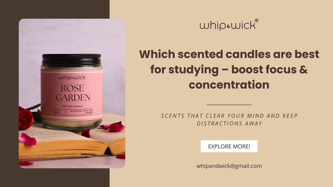 Which scented candles are best  for studying – boost focus & concentration