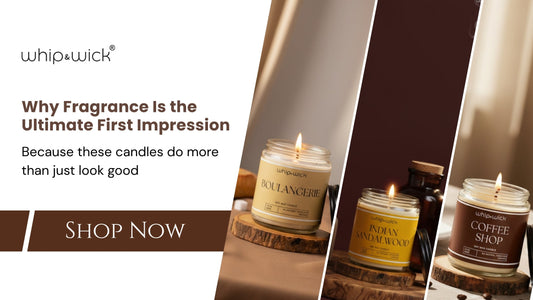 Why Fragrance Is the Ultimate First Impression | WhipandWick